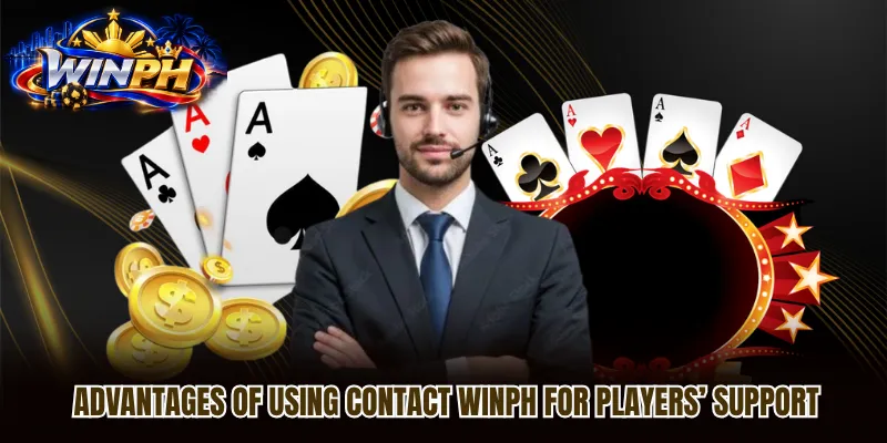 Advantages of using Contact WINPH for players’ support