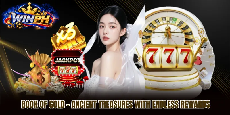 Book Of Gold – Ancient Treasures With Endless Rewards