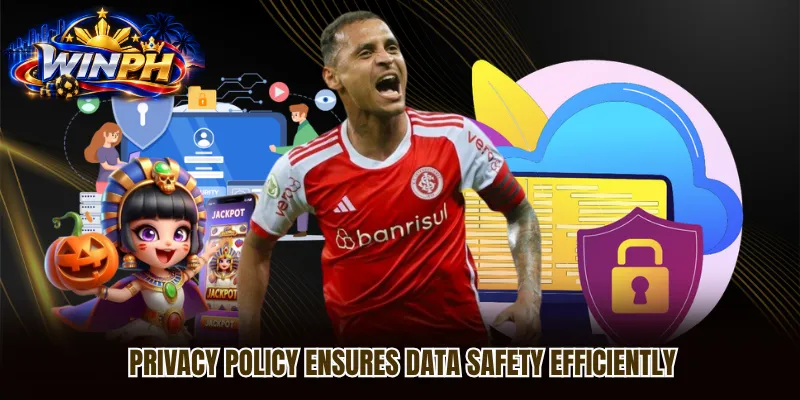 Privacy Policy ensures data safety efficiently