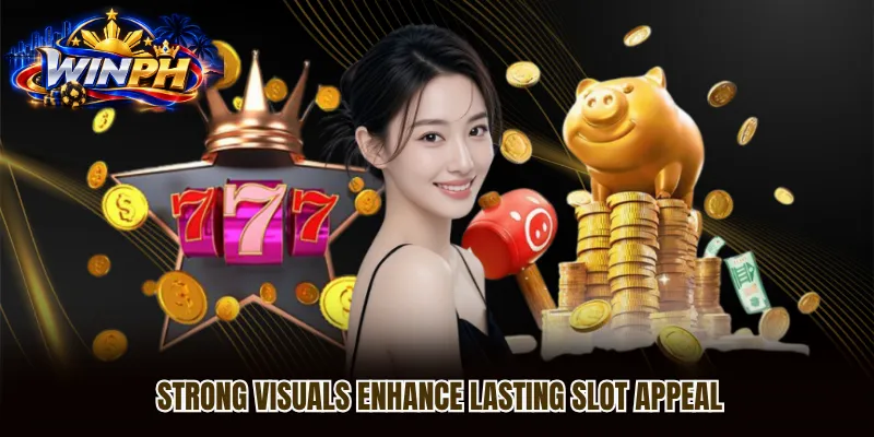 Strong visuals enhance lasting slot appeal