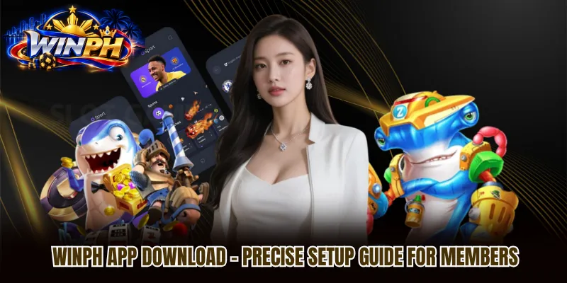 WINPH App Download – Precise Setup Guide For Members